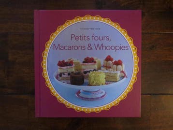 Petit fours, Macarons en Whoopies - Djoni Makkink, Verzenden, Gelezen, Djoni Makkink