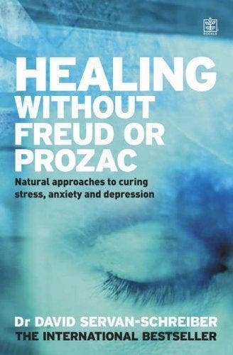 Healing Without Freud or Prozac - David Servan-Schreiber, Verzenden, Gelezen, David Servan-Schreiber