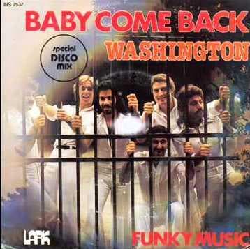 Single vinyl / 7 inch - Washington - Baby Come Back, Verzenden, Zo goed als nieuw, 7 inch, Pop