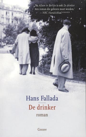 De drinker - Hans Fallada 9789059363854, Verzenden, Zo goed als nieuw, Hans Fallada