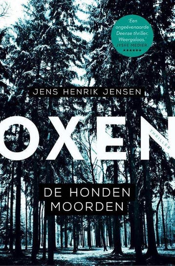 De hondenmoorden / Oxen / 1 - Jens Henrik Jensen, Verzenden, Gelezen, Jens Henrik Jensen
