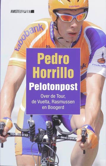 Pelotonpost / Amstel Sport - Pedro Horrillo 9789048200085, Verzenden, Zo goed als nieuw, Pedro Horrillo