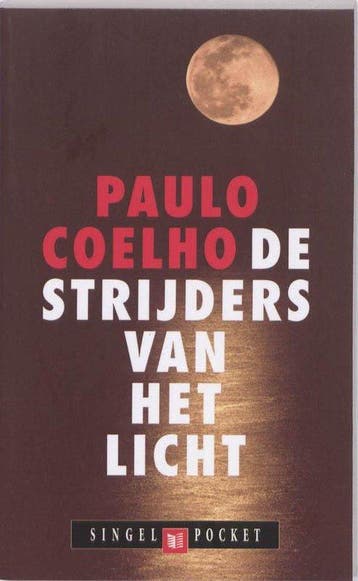 De Strijders Van Het Licht - Coelho, Boeken, Verzenden, Gelezen