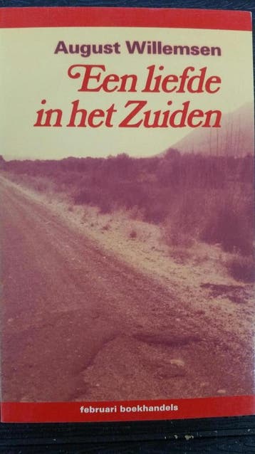 Liefde in het zuiden - Willemsen 9789072722010, Verzenden, Gelezen, Willemsen
