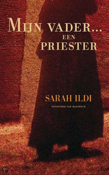 Mijn vader een priester - S. Ildi 9789056177690, Verzenden, Gelezen, S. Ildi