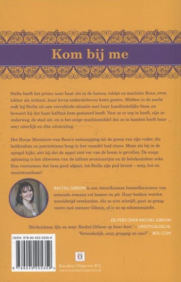 Kom bij me / Lovett, Texas / 3 9789045205359 Rachel Gibson, Verzenden, Zo goed als nieuw, Rachel Gibson
