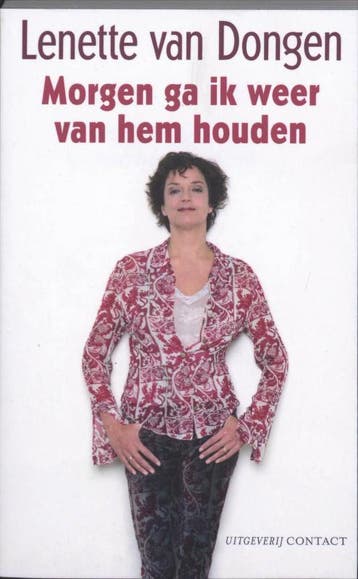 Morgen ga ik weer van hem houden - Lanette van Dongen, Verzenden, Zo goed als nieuw, Lanette van Dongen