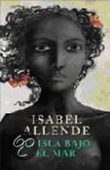 La isla bajo el mar 9788401337499 Isabel Allende, Boeken, Verzenden, Gelezen, Isabel Allende