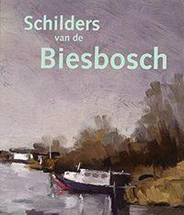 Schilders Van De Biesbosch - Wijk, Boeken, Verzenden, Gelezen