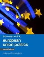 European Union Politics 9781137453389, Boeken, Zo goed als nieuw