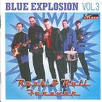 cd - Blue Explosion - Rock &amp; Roll Forever Vol. 3, Verzenden, Zo goed als nieuw
