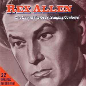 cd - Rex Allen - The Last Of The Great Singing Cowboys, Cd's en Dvd's, Cd's | Overige Cd's, Zo goed als nieuw, Verzenden