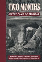 Two Months in the Camp of Big Bear 9780889771079, Verzenden, Gelezen, Theresa Delaney