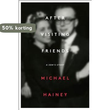 After Visiting Friends - Michael Hainey 9781451676563, Verzenden, Gelezen, Michael Hainey
