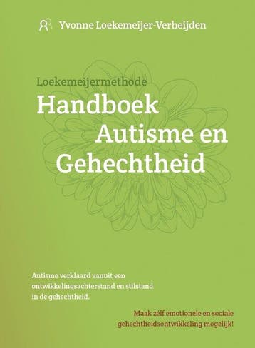 Loekemeijermethode Handboek Autisme en Gehechtheid, Boeken, Verzenden, Zo goed als nieuw, Yvonne Loekemeijer-Verheijden