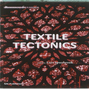 Textile Tectonics 9789056628024, Verzenden, Zo goed als nieuw