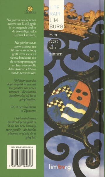 Het geheim van de zeven zusters / Literair Limburg, Boeken, Verzenden, Zo goed als nieuw, Elle Eggels