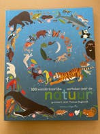 Prentenboek - 100 Wonderbaarlijke Verhalen over de Natuur, Boeken, Ophalen of Verzenden, Zo goed als nieuw, 5 of 6 jaar