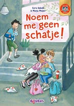 9789053002209 Samen lezen - Noem me geen schatje!, Boeken, Verzenden, Nieuw, Cora Sakalli