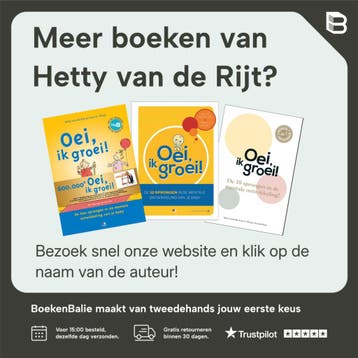 Oei, ik groei! / Oei, ik groei! - Hetty van de Rijt, Verzenden, Zo goed als nieuw, Hetty van de Rijt