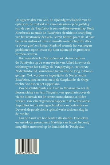 Het carnaval van het Zijn 9789021469737 Matthijs van Boxsel, Verzenden, Zo goed als nieuw, Matthijs van Boxsel