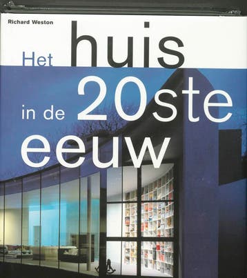 Het huis in de 20ste eeuw 9789068683110 R. Weston, Verzenden, Zo goed als nieuw, R. Weston