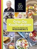 9789021570600 Grip op koolhydraten Snelle en makkelijke w..., Verzenden, Zo goed als nieuw, Yvonne Lemmers
