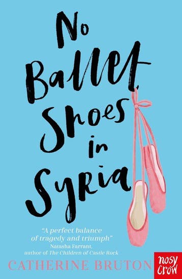 No Ballet Shoes in Syria - Catherine Bruton 9781788004503, Verzenden, Gelezen, Catherine Bruton