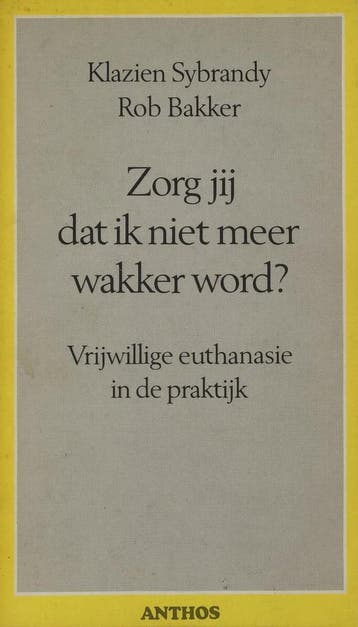 Zorg jij dat ik niet meer wakker word? Vrijwillige, Verzenden, Gelezen, Sybrandy