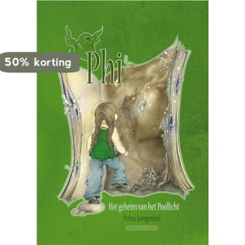 Het geheim van het poollicht / Phi / 1 - Petra Jongeneel, Verzenden, Gelezen, Petra Jongeneel