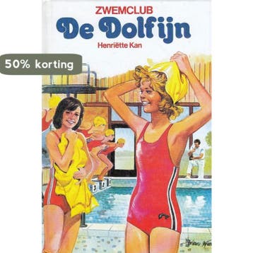 Zwemclub De dolfijn / Zonnebloem serie - Kan 9789020661743, Verzenden, Gelezen, Kan