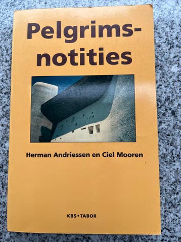 Pelgrimsnotities, Boeken, Reisverhalen, Verzenden, Gelezen, Herman Andriessen en Ciel Mooren, Europa