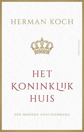 Het Koninklijk Huis - Herman Koch 9789026354946, Boeken, Verzenden, Zo goed als nieuw, Herman Koch