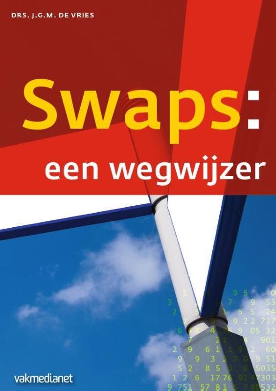Swaps: een wegwijzer / Controlling & auditing in de praktijk, Boeken, Economie, Management en Marketing, Zo goed als nieuw, Verzenden