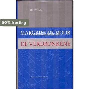 De verdronkene - Margriet de Moor 9789025425036, Verzenden, Gelezen, Margriet de Moor