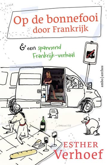 Op de bonnefooi door Frankrijk (9789026361982), Verzenden, Nieuw