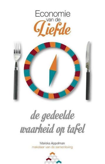 9789090296999 Economie van de liefde | Tweedehands, Verzenden, Zo goed als nieuw, Mariska Appelman