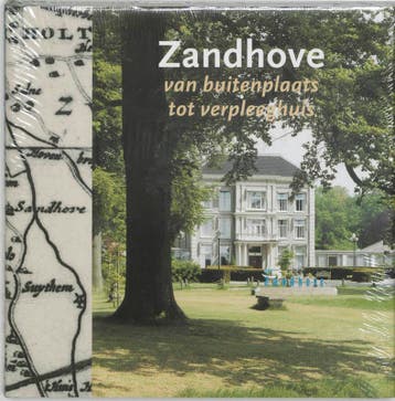 Zandhove, van buitenplaats tot verpleeghuis - J. ten Hove, Verzenden, Gelezen, J. ten Hove
