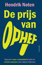 De prijs van ophef | 9789047018490 | Hendrik Noten, Zo goed als nieuw, Hendrik Noten
