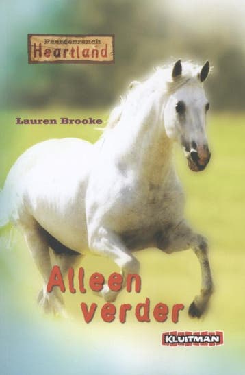 Alleen verder / Paardenranch Heartland - Lauren Brooke, Verzenden, Gelezen, Lauren Brooke