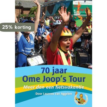 70 jaar Ome Joops Tour - Laurens van Aggelen 9789079763450, Boeken, Verzenden, Zo goed als nieuw, Laurens van Aggelen