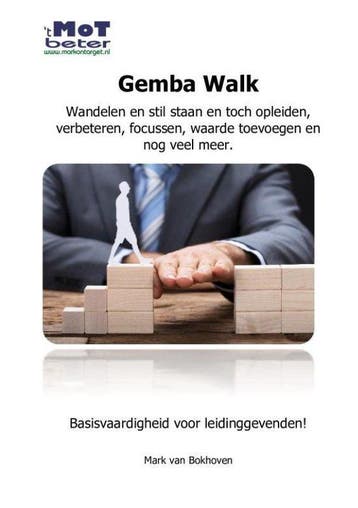 9789081517782 Gemba walk Mark van Bokhoven, Verzenden, Nieuw, Mark van Bokhoven