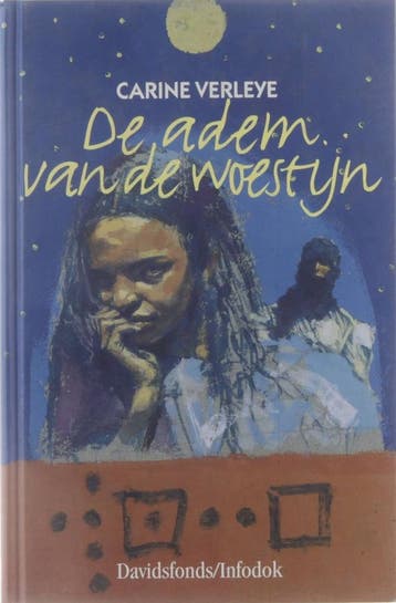 De adem van de woestijn 9789065657794 C. Verleye, Verzenden, Zo goed als nieuw, C. Verleye