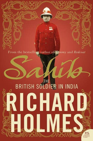 Sahib British Soldier In India 1750 1914, Ophalen of Verzenden, Nieuw