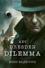 Het Dresden dilemma 9789493381216 Benny Baudewyns, Verzenden, Gelezen, Benny Baudewyns