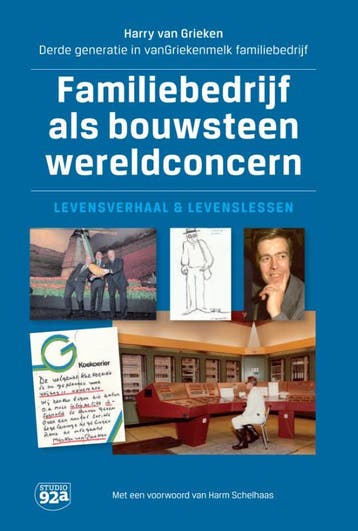 Familiebedrijf als bouwsteen wereldconcern - Harry van, Verzenden, Gelezen, Harry van Grieken