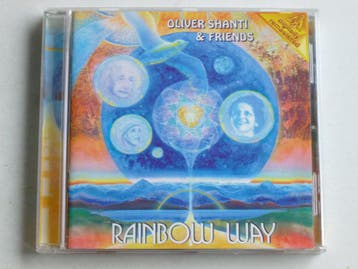 Oliver Shanti & Friends - Rainbow Way, Ophalen of Verzenden, Zo goed als nieuw
