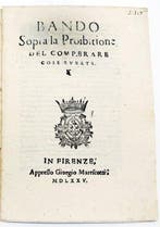 Gli Otto di Balia - Bando Sopra la Prohibitione del Comprare