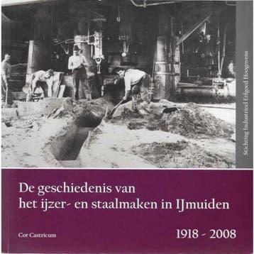 De geschiedenis van het ijzer- en staalmaken in IJmuiden, Verzenden, Gelezen, C. Castricum