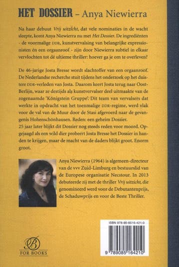 Het dossier 9789085164210 Anya Niewierra, Boeken, Thrillers, Verzenden, Zo goed als nieuw, Anya Niewierra